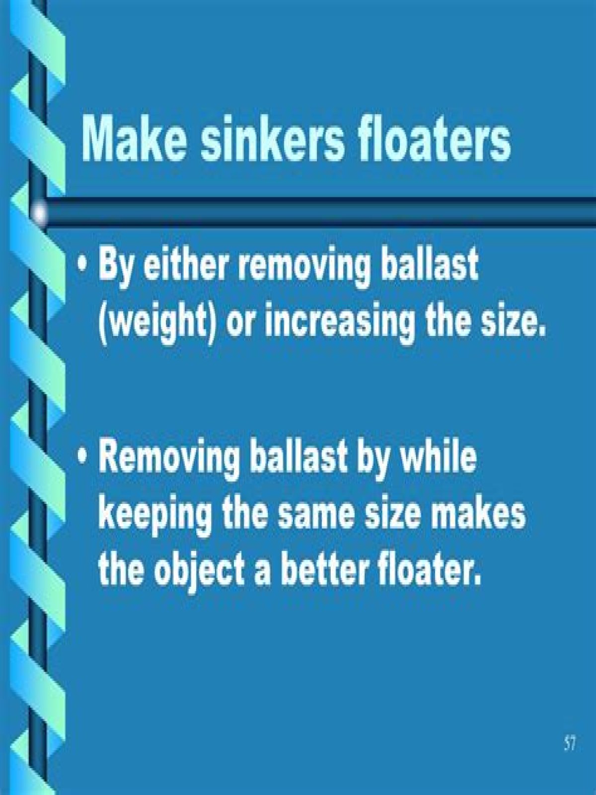 Are floaters or sinkers healthier?
