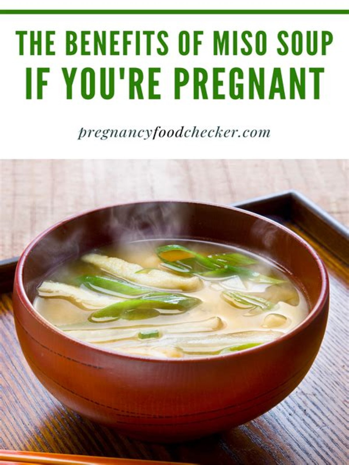 Can You Eat Miso Soup While Pregnant?
