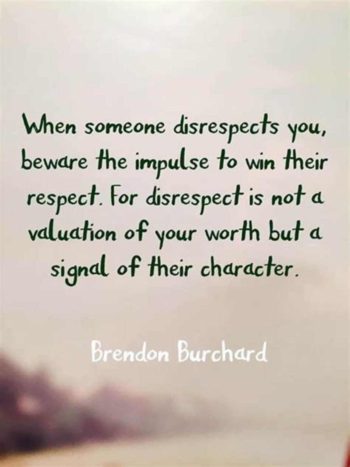 How do you treat someone who disrespects you