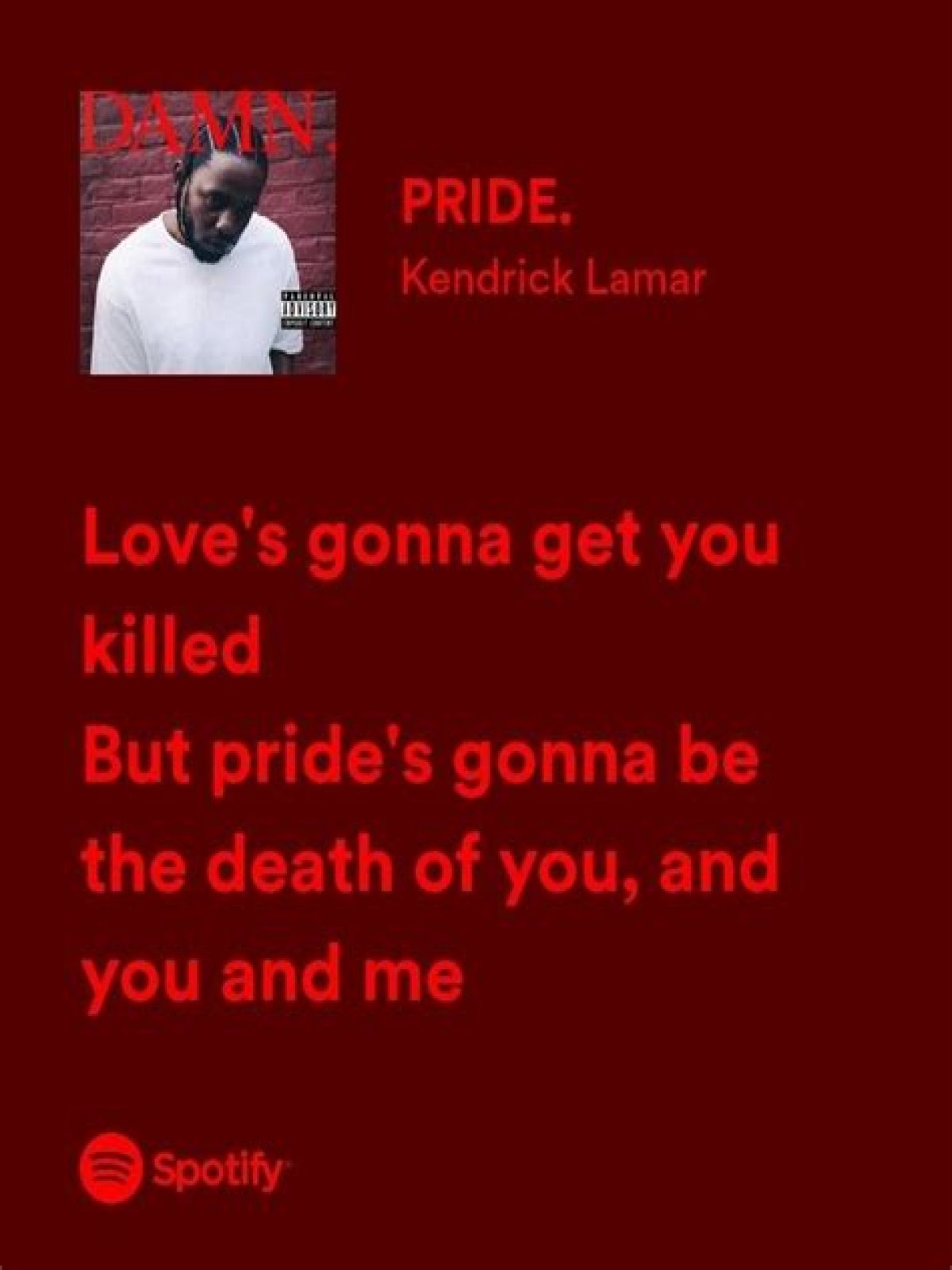 
                    Kendrick Lamar
                     – 
                    PRIDE. lyrics
                