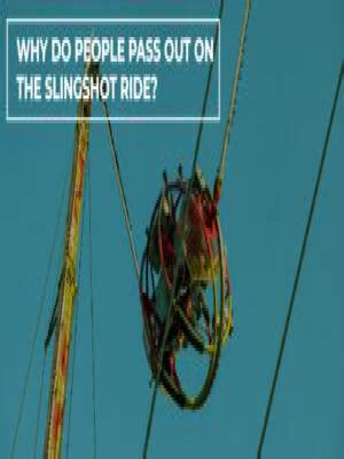 Quick Answer: Why Do People Pass Out On Rides
