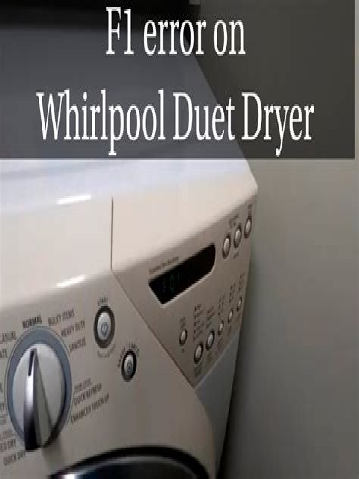 What does f1 mean on my Whirlpool dryer – Google Search