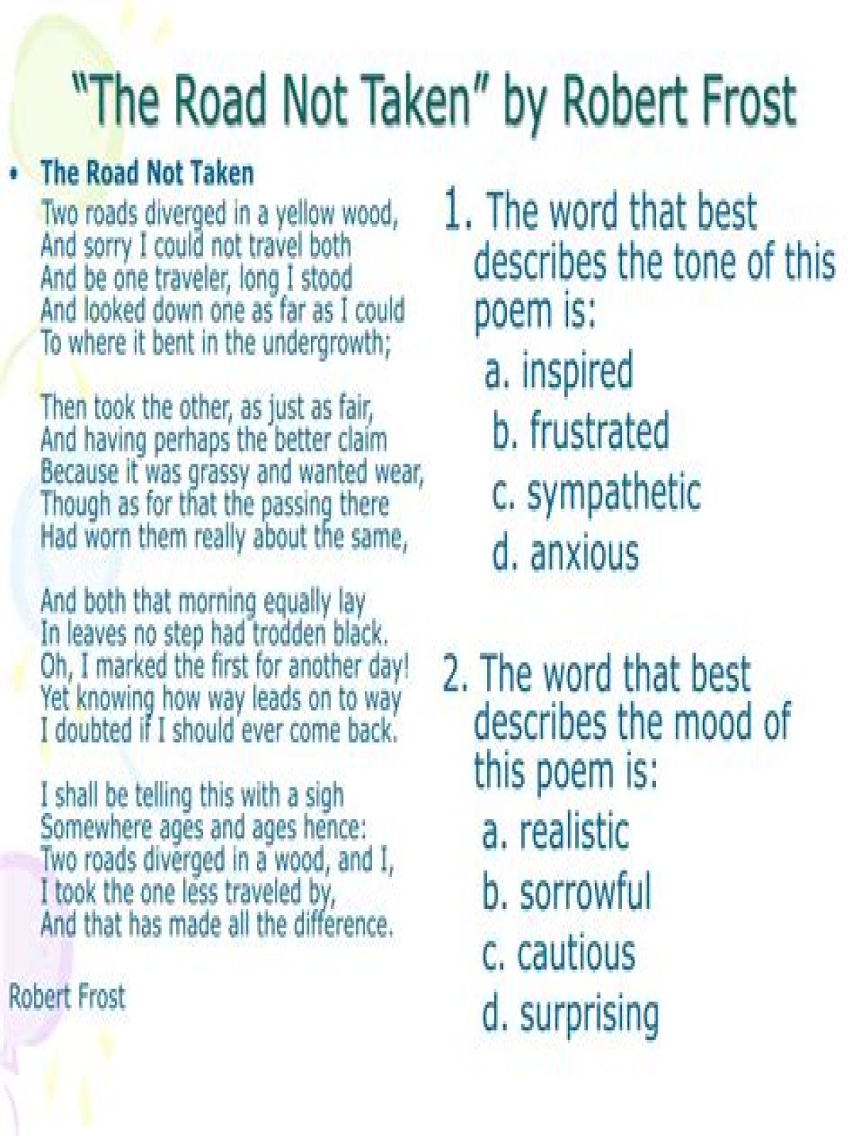 What is the tone of Robert Frost The Road Not Taken