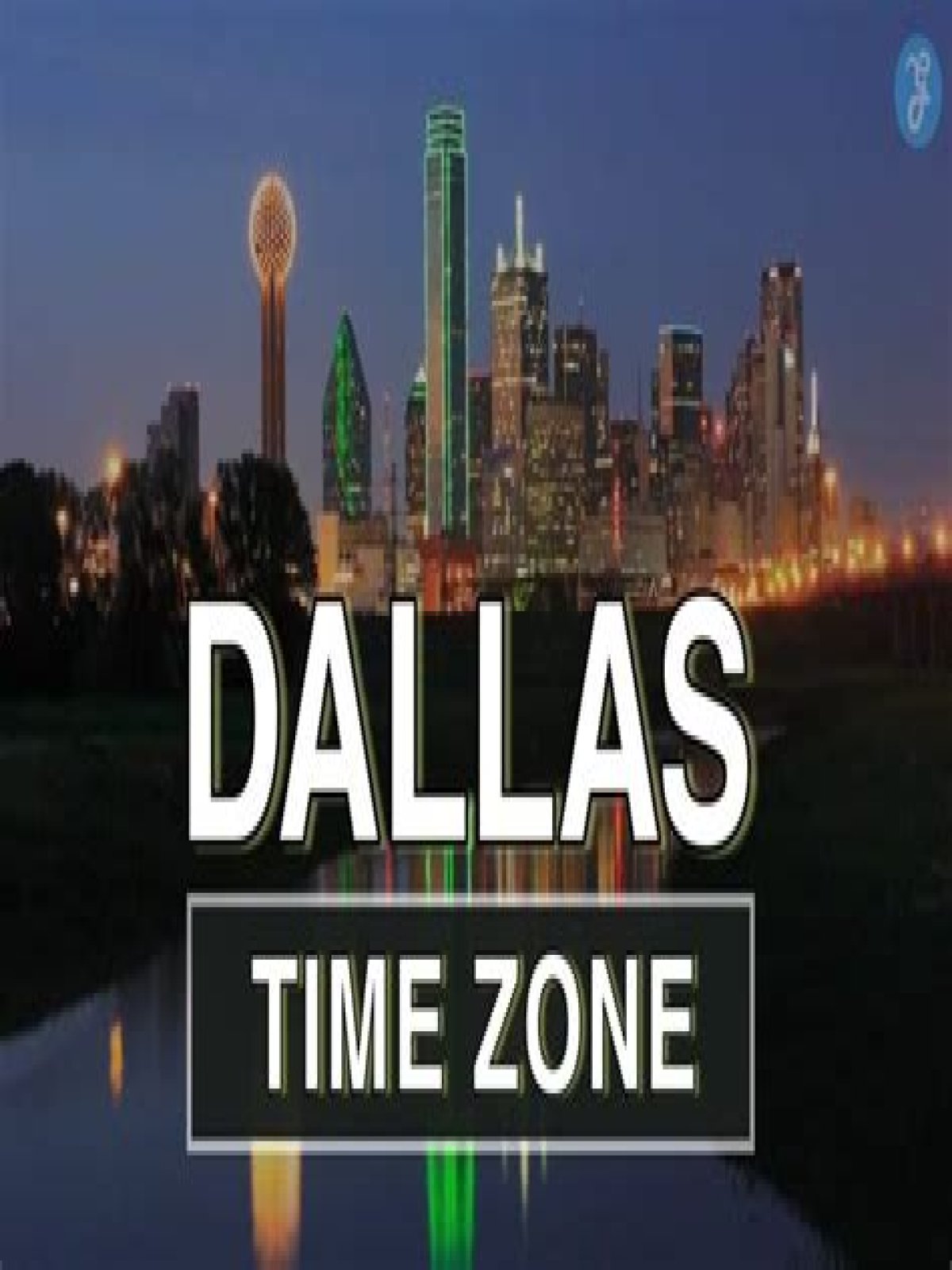 What Time Is It In Dallas, Tx
