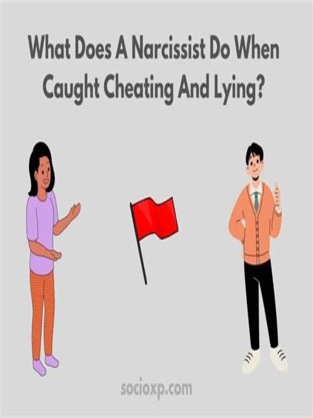 What will a narcissist do when caught cheating?